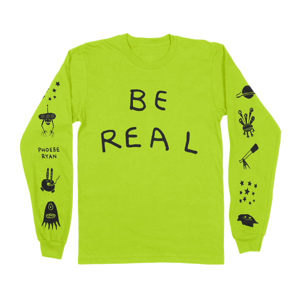 Be Real Long Sleeve Tee in Neon